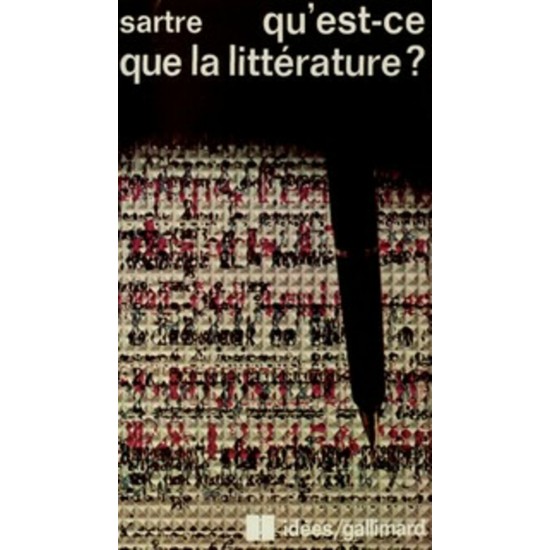 Qu'est-ce que la littérature? Jean-Paul Sartre