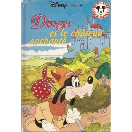 Dingo et le château enchanté Walt Disney