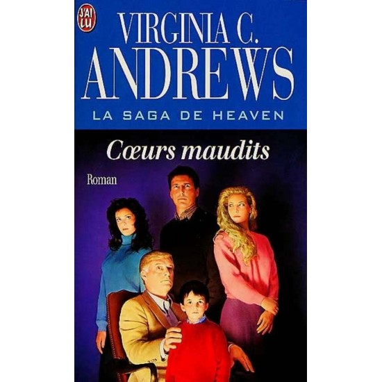 La saga de Heaven Cœurs maudits  Virginia C. Andrews