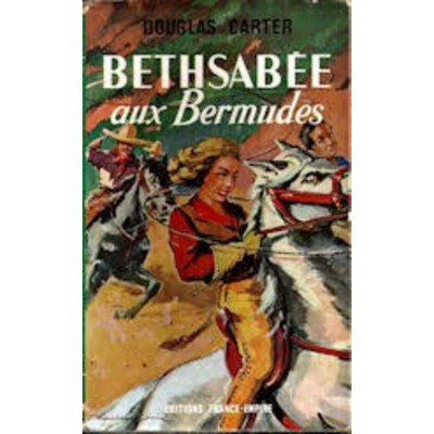 Bethsabée aux Bermudes Douglas Carter