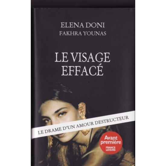 Le visage effacé Eléna Doni Fakhra Younas