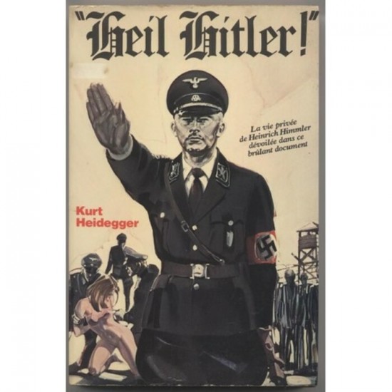 Heil Hitler !  Kurt Heidegger