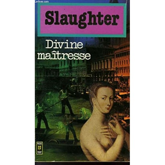 Divine Maîtresse Slaughter