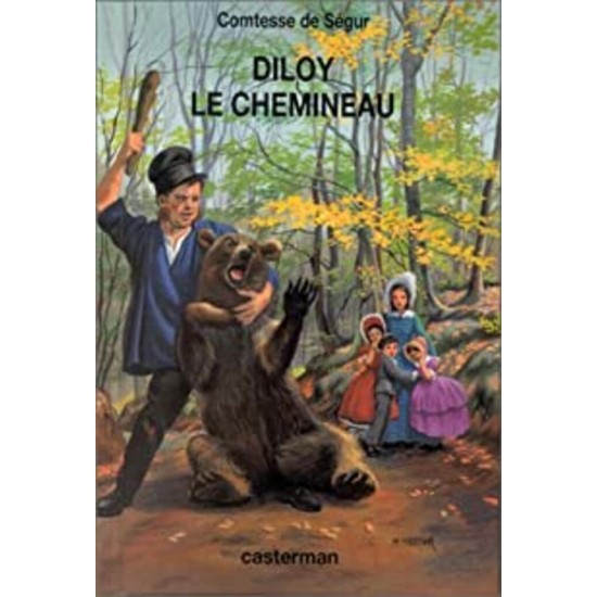 Diloy le chemineau Comtesse de Ségur