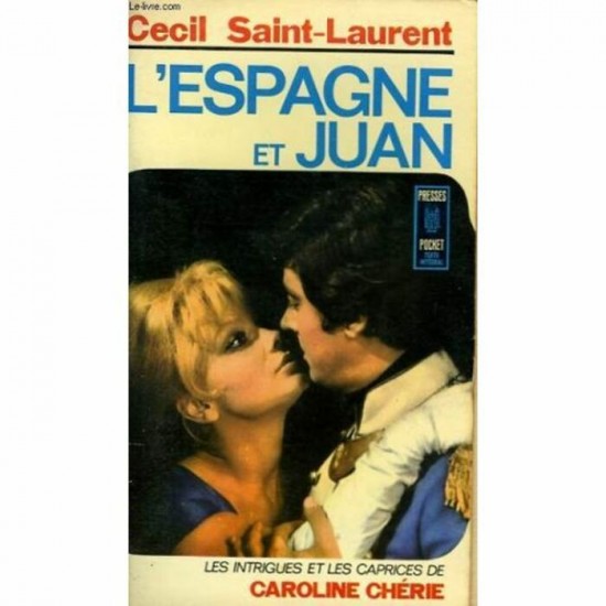 L'Espagne et Juan tome 1 Cécil St-Laurent