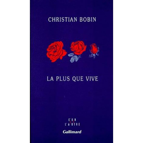 La plus que vive Christian Bobin