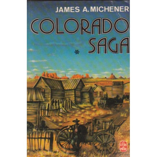 Colorado Saga tome 1 James A Michener