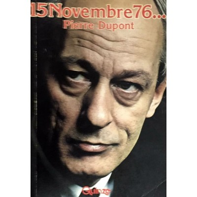 15 novembre 76... Pierre Dupont