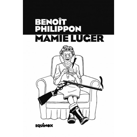 Mamie Luger  benoit Philippon