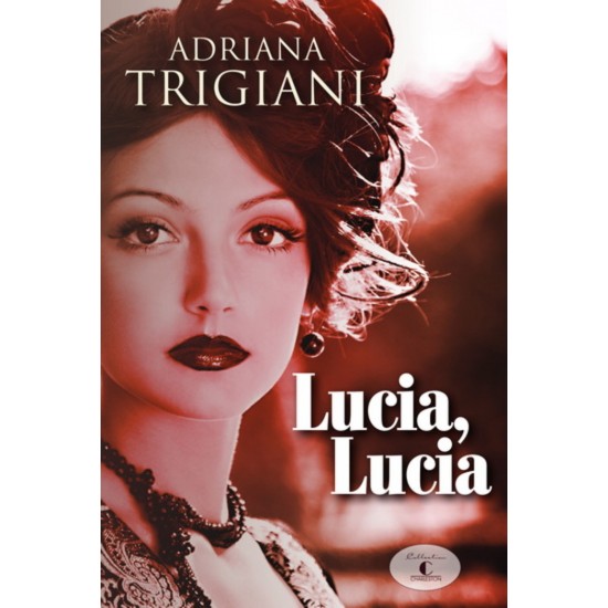 Lucia Lucia  Adriana Trigiani