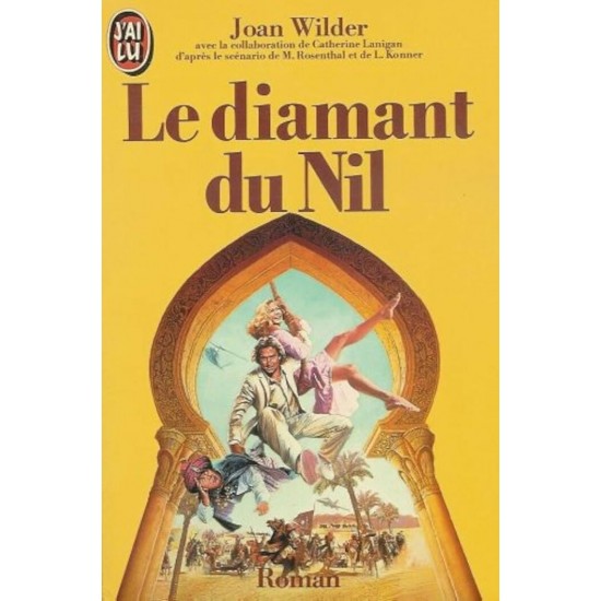 Le diamant du Nil tome 1 Joan Wilder