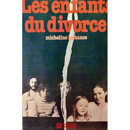 Les enfants du divorce Micheline Lachance