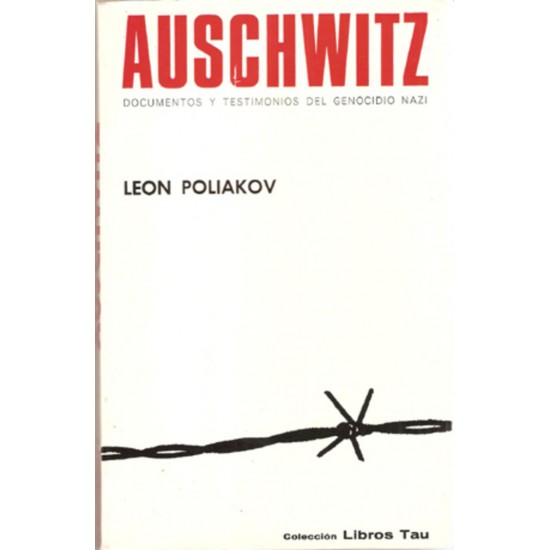 Auschwitz Léon Poliakov