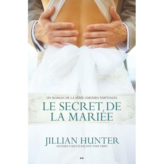 Le secret de la mariée tome 2 Jillian Hunter