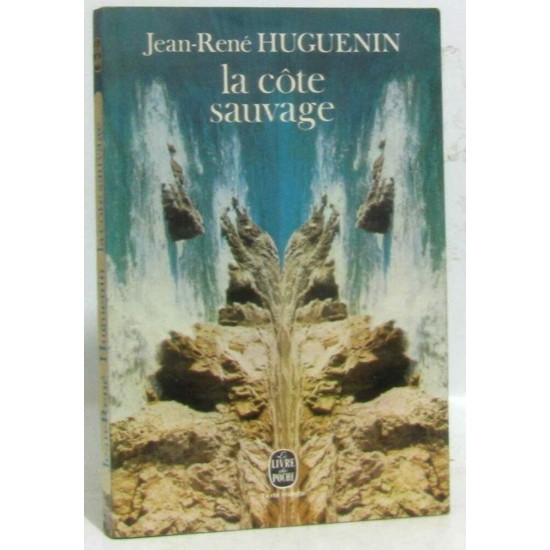 La côte sauvage Jean-René Huguenin