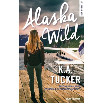 Alaska Wild K.A. Tucker