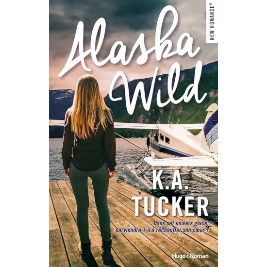 Alaska Wild K.A. Tucker