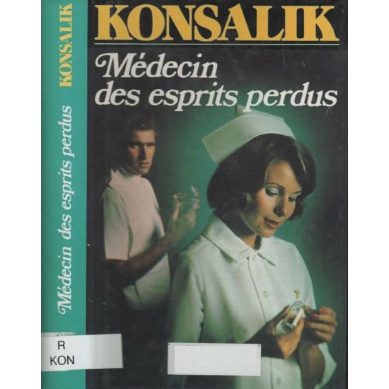 Médecin des esprits perdus Konsalik