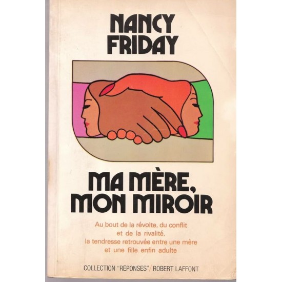 Ma mère mon miroir Nancy Friday