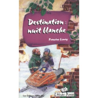 Destination Nuit Blanche  Francine Lemay