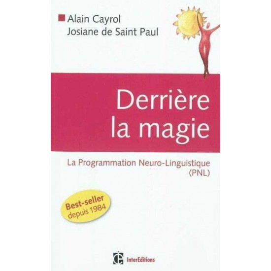 Derrière la magie La programmation Neuro...