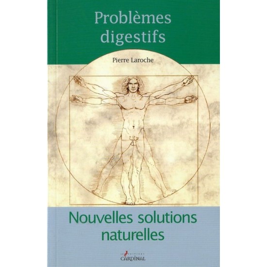 Problèmes digestifs Nouvelles solutions...