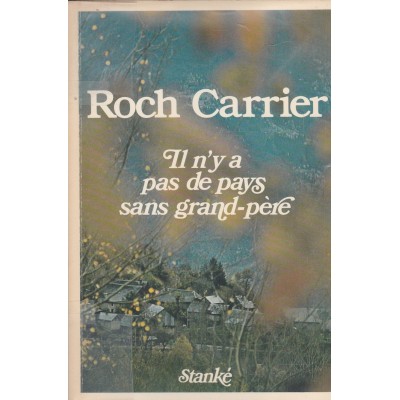 Il n'y a pas de pays sans grand-père  Roch...