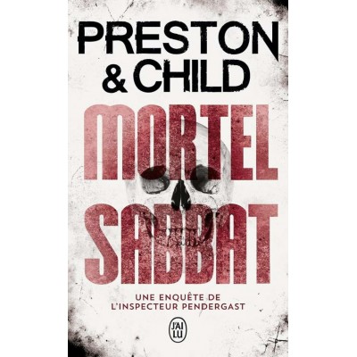 Mortel Sabbat  Preston et Child