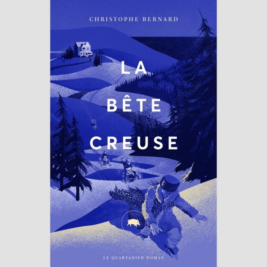 La bête creuse Christophe Bernard