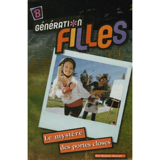 Génération filles Le mystère des portes closes...