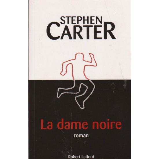 La dame noire Stephen Carter