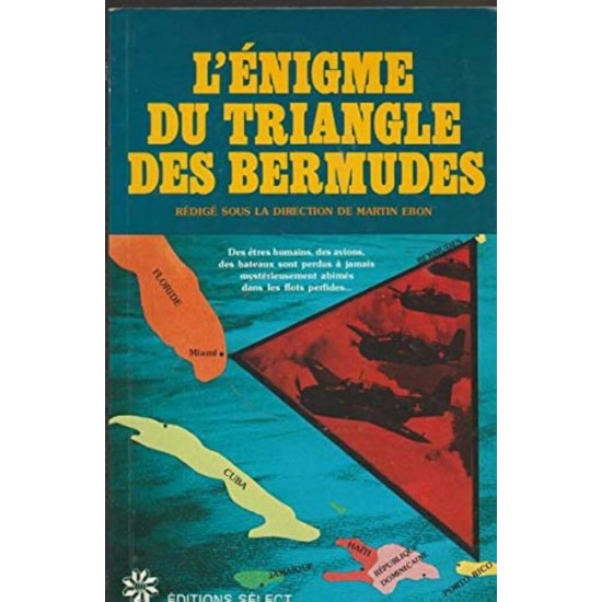 L'énigme du triangle des Bermudes Martin Ebon