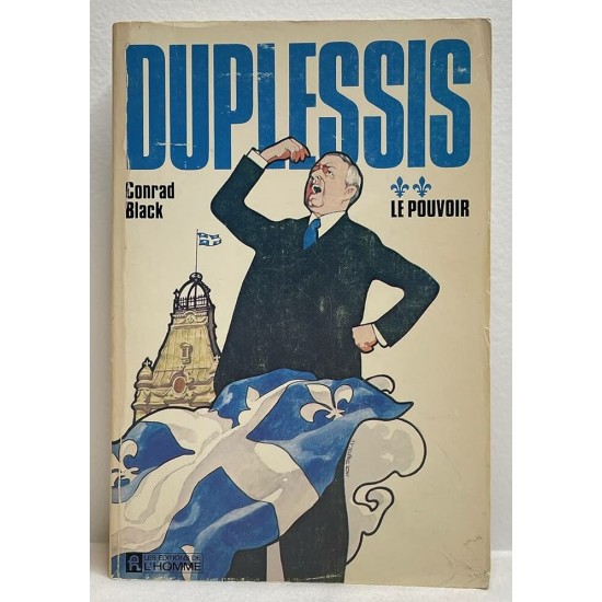 Duplessis tome 1 L'ascension  Conrad Black