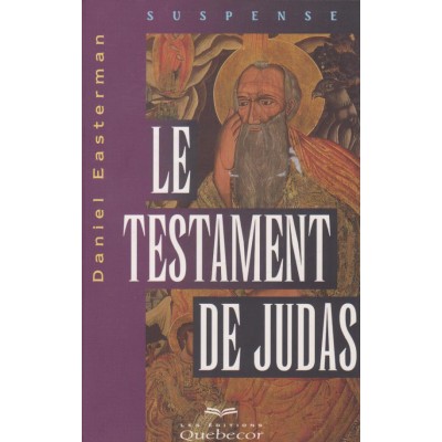 Le testament de Judas  Daniel Easterman