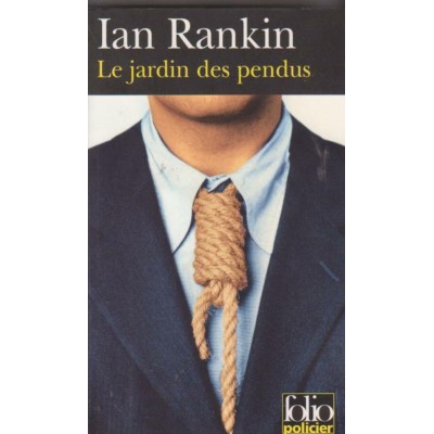 Le jardin des pendus  Ian Rankin