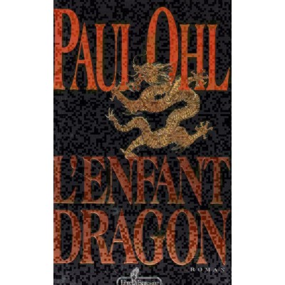 L'enfant dragon Paul Ohl