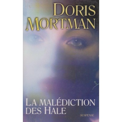 La malédiction des Hale Doris Mortman