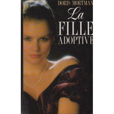 La fille adoptive  Doris Mortman