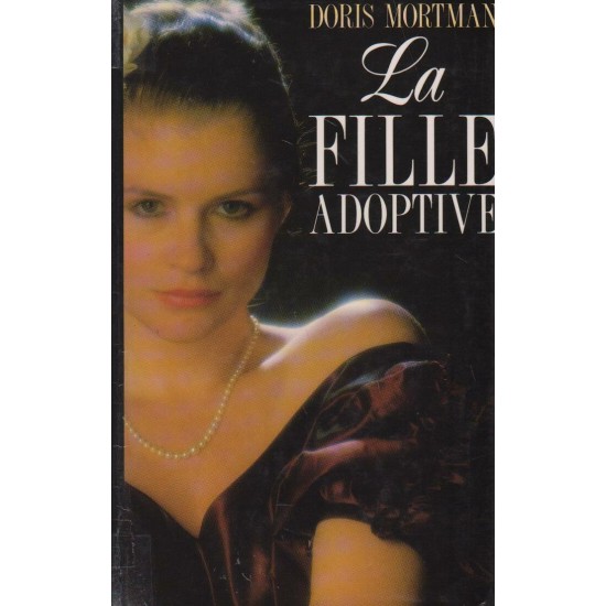 La fille adoptive  Doris Mortman
