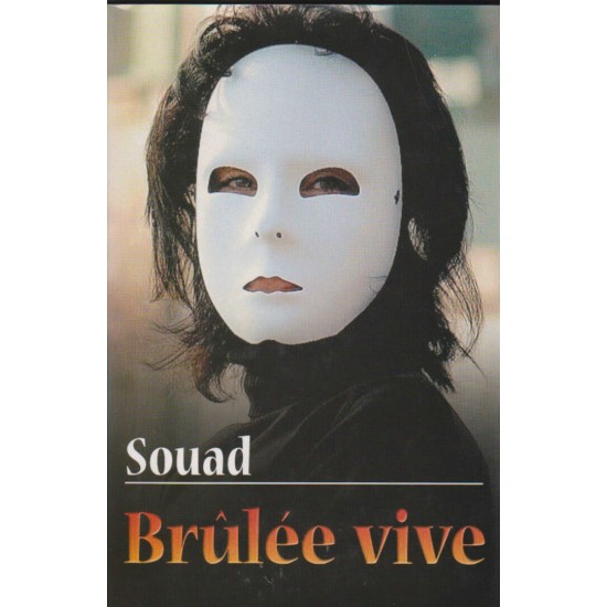 Brûlée  Vive Souad