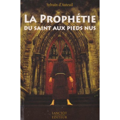  La prophétie du saint aux pied nus Sylvain...