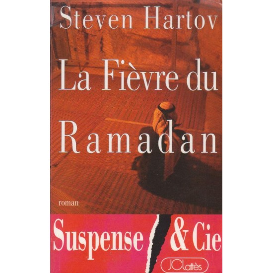 La fièvre du Ramadam  Steven Hartov