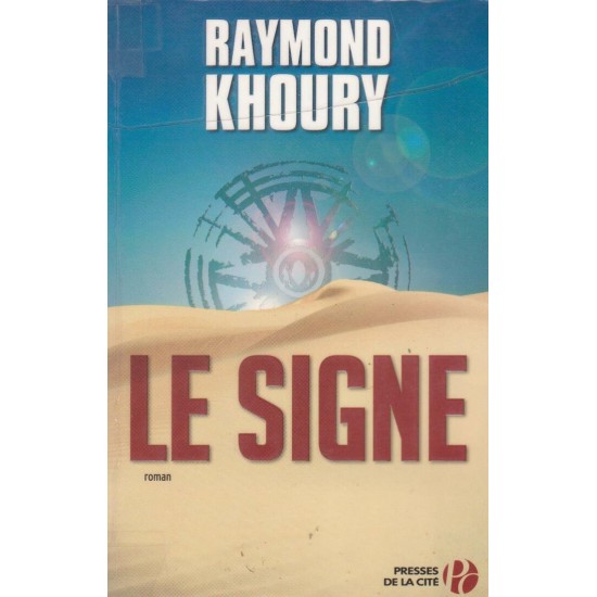 Le signe  Raymond Khoury