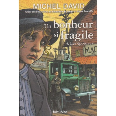 Un bonheur si fragile Les épreuves tome 3  Michel...
