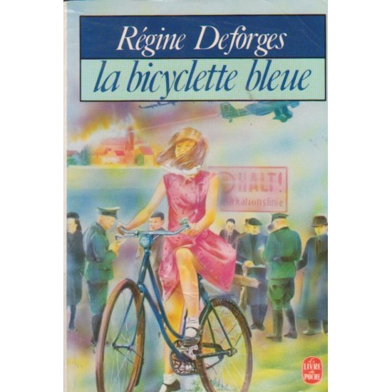 La bicyclette bleue Régine Deforges
