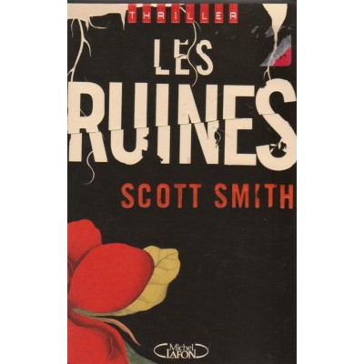 Les ruines  Scott Smith