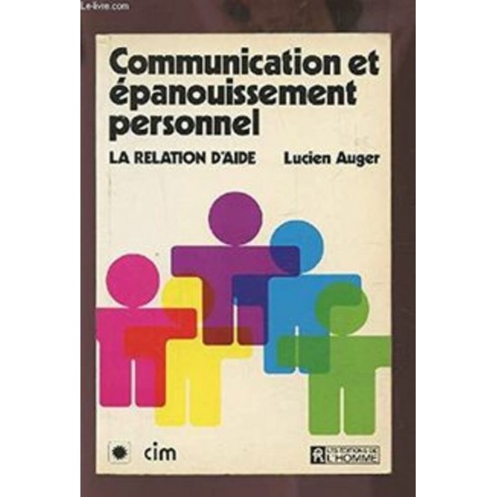 Communication et épanouissement personnel  Lucien...