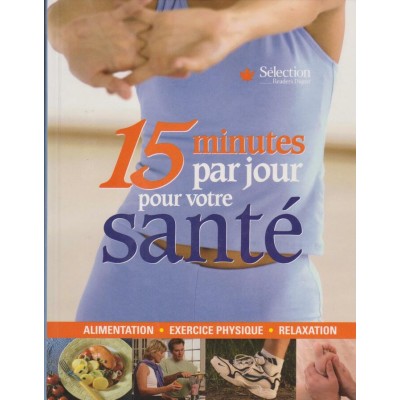 15 minutes par jour pour votre santé