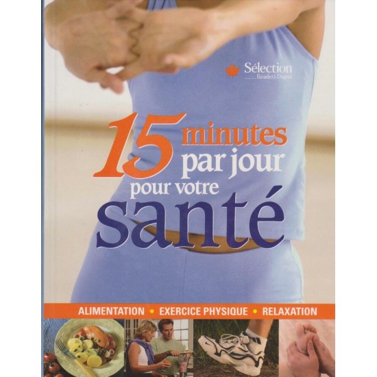 15 minutes par jour pour votre santé