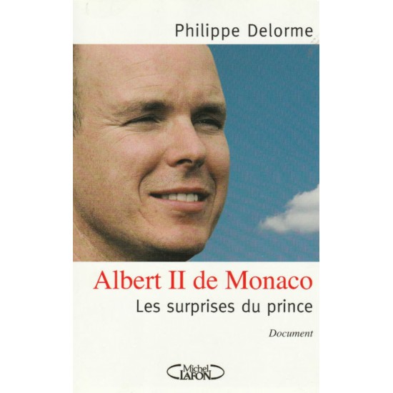Albert-II de Monaco Les surprises du Prince  ...